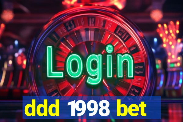 ddd 1998 bet